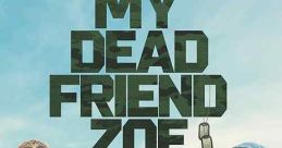 My Dead Friend Zoe (2025)