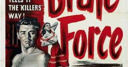 Brute Force (1947) At a tough penitentiary, prisoner Joe Collins plans to rebel against Captain Munsey, the power-mad chief