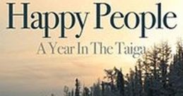 Happy People: A Year in the Taiga (2010)