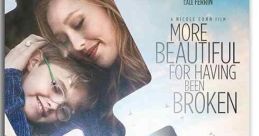 More Beautiful for Having Been Broken (2020)