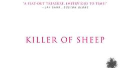 Killer of Sheep (1978) Set in the Watts area of Los Angeles, a slaughterhouse worker must suspend his emotions to continue
