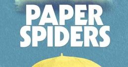 Paper Spiders (2021)