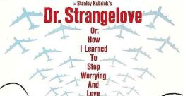 Dr Strangelove or: How I Learned to Stop Worrying and Love the Bomb (1964)