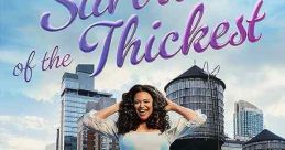 Survival of the Thickest (2023) Black, plus-size and newly single, Mavis unexpectedly finds herself having to rebuild her