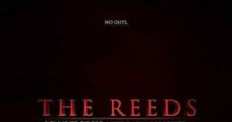 The Reeds (2010) A weekend boating party turns into a nightmare for a group of young Londoners when they stumble upon a