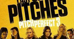 Pitch Perfect 3 (2017)