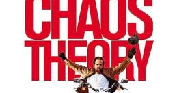 Chaos Theory (2008) The story of an obsessively organized efficiency expert whose life unravels in unexpected ways when
