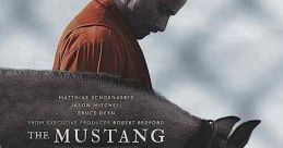 The Mustang (2019) While participating in a rehabilitation program training wild mustangs, a convict at first struggles to
