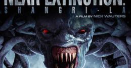 Shangri-La: Near Extinction (2018)