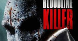 Bloodline Killer (2024)