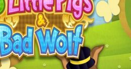 3 Little Pigs & Bad Wolf The Three Little pigs and bad Wolf - Video Game