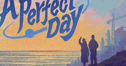 A Perfect Day - Video Game Video game from A Perfect Day for MacOS, PS4, PS5, Switch, Switch 2, Windows, Xbox One, Xbox