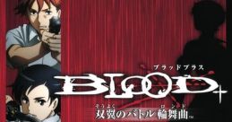 Blood+: Souyoku no Battle Rondo BLOOD+ 双翼のバトル輪舞曲 - Video Game