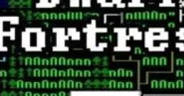 Dwarf Fortress Classic track Dwarf Fortress original version Dwarf Fortress ASCII - Video Game Video game from Dwarf