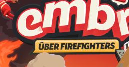 Embr Embr: Über Firefighters - Video Game Video game from Embr Embr: Über Firefighters for PS4, Switch, Windows, Xbox