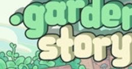 Garden Story Demo Historias de un jardín ガーデンストーリー - Video Game Video game from Garden Story Demo Historias de