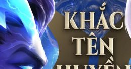 Khắc Tên Huyền Thoại (AOGW24 Theme Song) Arena of Valor - Video Game