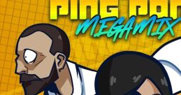 King of Ping Pong: MEGAMIX Ping Pong: MEGAMIX ピンポン：メガミックス - Video Game Video game from King of Ping Pong: