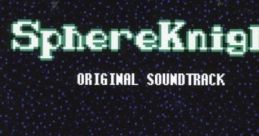 Sphere Knight ORIGINAL TRACK - Video Game Video game from Sphere Knight ORIGINAL TRACK for iOS. Published by un repair