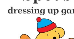 Spot's Dressing Up Game - Video Game Video game from Spot's Dressing Up Game for Android, iOS, Linux, MacOS, Windows.
