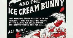 Santa and the Ice Cream Bunny (1972) When Santa's sleigh gets stuck in Florida, he tells a group of kids the story of