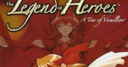 The Legend of Heroes: A Tear of Vermillion Eiyuu Densetsu Gagharv Trilogy: Akai Shizuku 英雄伝説ガガーブトリロジー 朱紅い雫