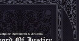 Toshinori Hiramatsu & Fellows SWORD OF JUSTICE - Video Game Video game from Toshinori Hiramatsu & Fellows SWORD OF JUSTICE.