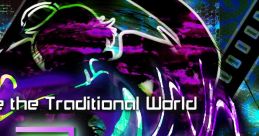 Tri Focuser ~ Outside the Traditional World Tri Focuser ~ Outside the Traditional World Original track, トライフォーカサー