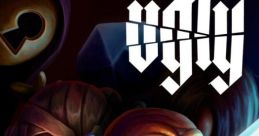 UGLY - Video Game