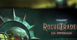 Warhammer 40,000: Rogue Trader - Lex Imperialis (Original track) - Video Game