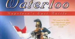 Waterloo: Napoleon's Last Battle Waterloo: Napoleon's letzte Schlacht - Video Game