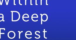 Within a Deep Forest - Video Game Video game from Within a Deep Forest for Windows. Published by Nifflas (2006).