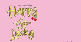 Happy Go Lucky (2008)