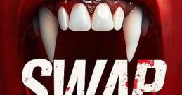 Swap (2024) A young couple is lured into the clutches of a bloodthirsty 500-year-old vampire; the exotic stranger tries to