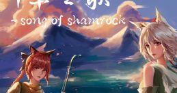 三叶草之歌~song of shamrock Touhou 河北TH - Video Game Video game from 三叶草之歌~song of shamrock Touhou 河北TH for