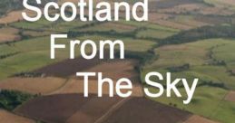 Scotland from the Sky (2018)