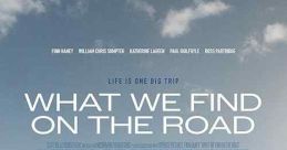 What We Find on the Road (2024)