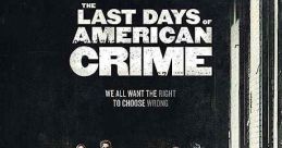 The Last Days of American Crime (2020)