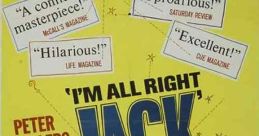 I'm All Right Jack (1959) A naive aristocrat in search of a career becomes caught up in the struggles between his