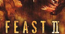Feast II: Sloppy Seconds (2008) The monsters have made it into a small neighboring town in the middle of nowhere and the