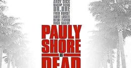 Pauly Shore Is Dead (2003) Hollywood's Pauly Shore loses everything, fakes his own death, and gets caught. Cast: Ashley: