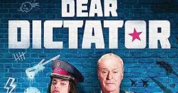 Dear Dictator (2017) When political turmoil forces a British-Caribbean dictator to flee his island nation, he seeks refuge
