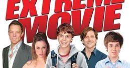 Extreme Movie (2008)