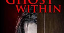 The Ghost Within (2023) A young woman revisits her family home desperate to discover her sister Evie's murderer 20 years