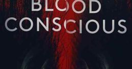 Blood Conscious (2021)