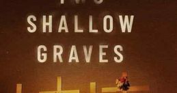 Two Shallow Graves (2022)