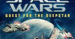 Space Wars: Quest for the Deepstar (2023) Life is an adventure for space scavengers Kip Corman and his daughter Taylor as