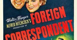 Foreign Correspondent (1940) On the eve of World War II, a young American reporter tries to expose enemy agents in London.