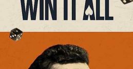 Win It All (2017)
