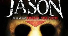 His Name Was Jason: 30 Years of Friday the 13th (2009) A documentary exploring 30 years of the "Friday The 13th" film